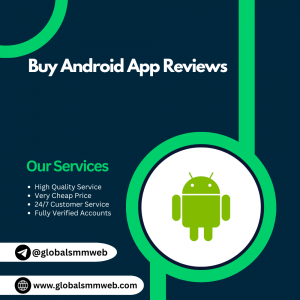Buy Android App Reviews